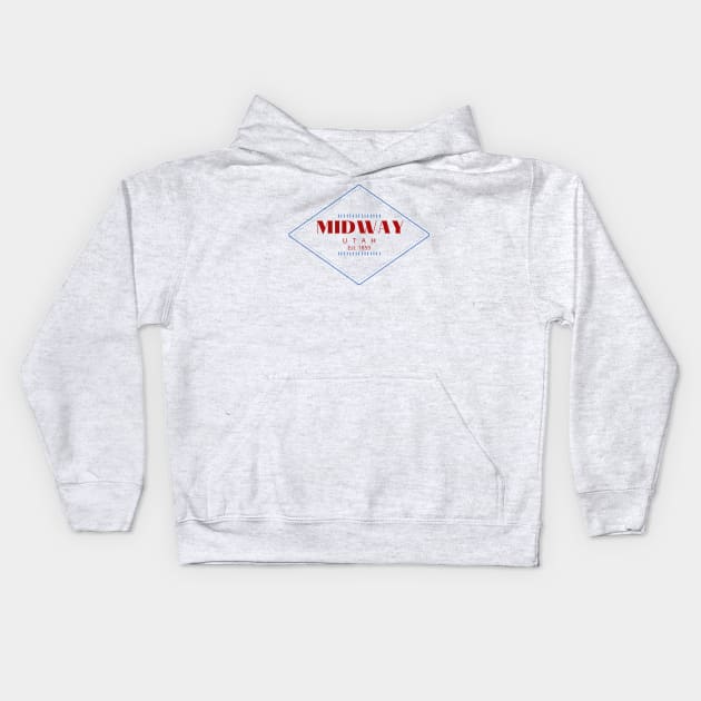 Midway Utah Est 1859 Kids Hoodie by MalibuSun